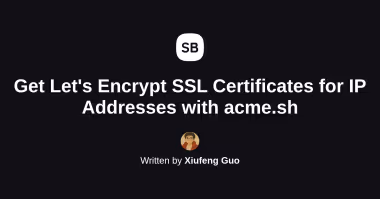 How to Get Let's Encrypt SSL Certificates for IP Addresses with acme.sh